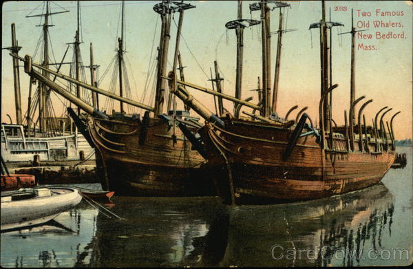 Two Famous Old Whalers New Bedford Massachusetts