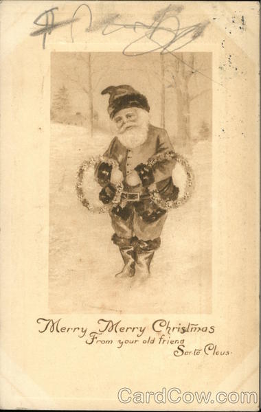 Merry Merry Christmas from your old friend Santa Claus