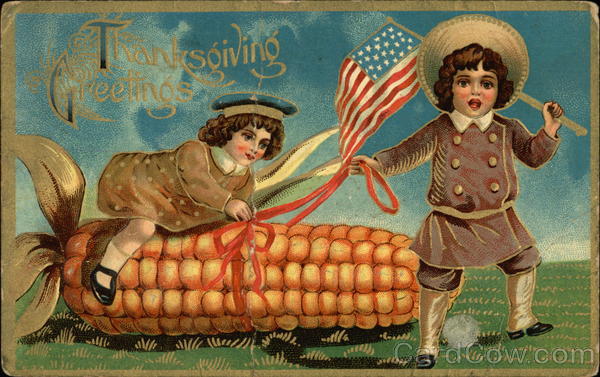 Thanksgiving Greetings with Corn, Children, and American Flag