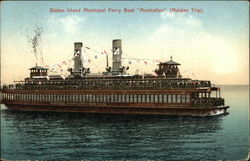 Staten Island Municipal Ferry Boat Manhattan (Maiden Trip) Postcard