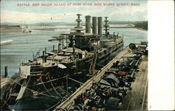 Battle Ship Rhode Island at Fore River Iron Works Battle Ship Rhode Island at Fore River Iron Works