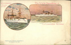The White Squadron - U.S.S. Charleston, Prot. Cruiser, U.S.S. Newark, Protected Cruiser Postcard