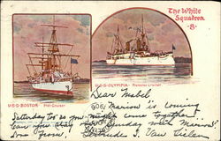 The White Squadron - U.S.S. Olympia - Protected Cruiser, U.S.S. Boston, Prot. Cruiser Postcard