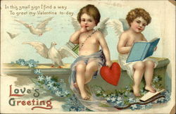 Love's Greeting - In this small sign I find a way to greet My Valentine today Postcard