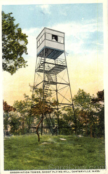 Observation Tower, Shoot Flying hill Centerville Massachusetts