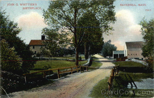 John G. Whittier's Birth Place Haverhill Massachusetts