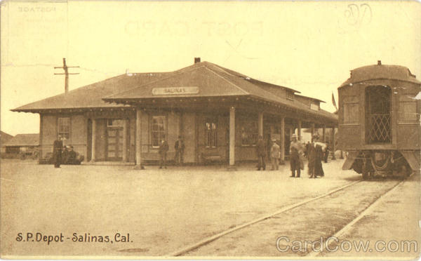S. P. Depot Salinas California
