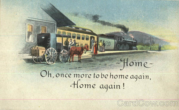 Oh, once more to be home again Series 1004 Trains, Railroad