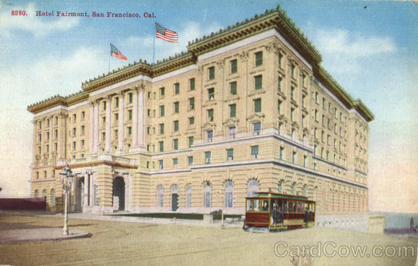 Hotel Fairmont San Francisco California