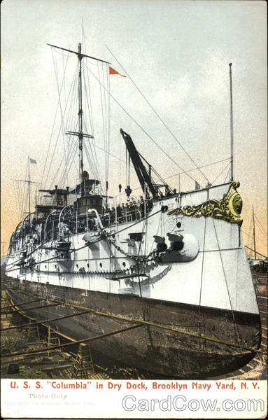 U.S.S. Columbia in Dry Dock, Brooklyn Navy Yard, N.Y
