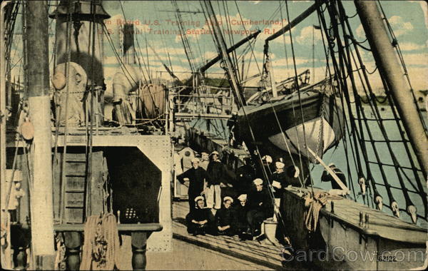 On Board U.S. Training Ship Cumberland, U.S. Naval Training Station, Newport, R.I