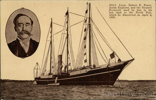 Leiut. Robert E. Peary, Arctic Explorer and the Steamer Roosevelt