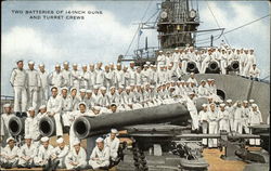 Two Batteries of 14-inch Guns and Turret Crews Navy Postcard Postcard