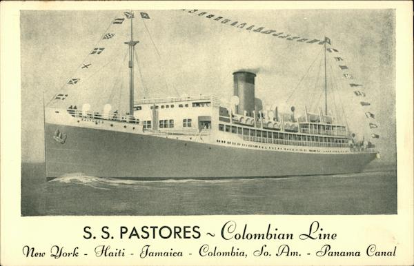 S.S. Pastores - Colombian Line, New York-Haiti-Jamaica-Colombia, So. Am.-Panama Canal