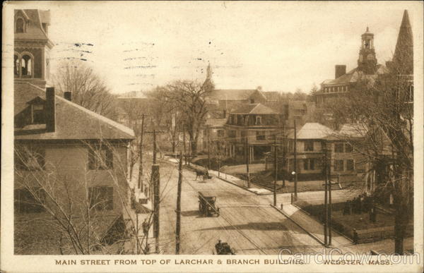 Main Street from Top of Larchar & Branch Building Webster Massachusetts