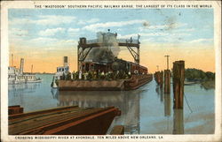 The Mastodon, Southern Pacific Railway Barge, the Largest of its Class in the World Avondale, LA Postcard Postcard