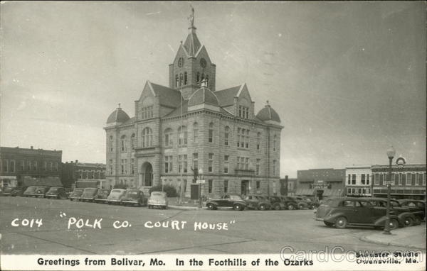 Polk Co Court House Greetings from Bolivar Mo in the Foothills of Polk Co Court House Greetings from Bolivar Mo in the Foothills of