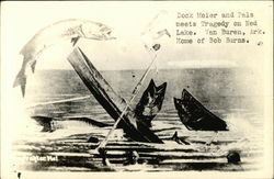 Dock Meier and Pals Meet Tragedy on Ned Lake. Home of Bob Burns Postcard