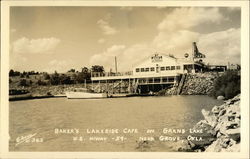 Baker's Lakeside Cafe on Grand Lake, U.S. Hiway 59, Near Grove, Okla Postcard