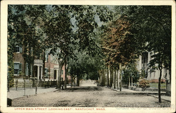 Upper Main Street, Looking East Nantucket Massachusetts