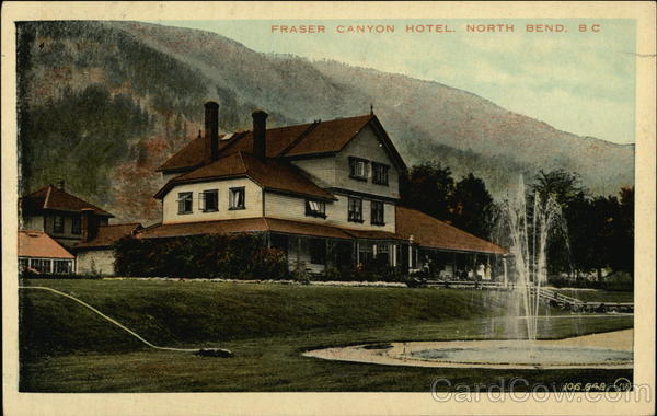 Fraser Canyon Hotel North Bend BC Canada British Columbia