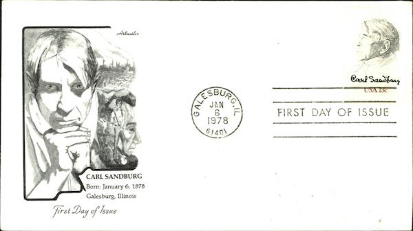 First Day of Issue, Carl Sandburg, Born January 6, 1878, Galesburg, Illinois
