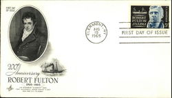 200th Anniversary Robert Fulton, 1765-1965, First Day of Issue First Day Cover