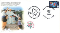 Commemorating the Visit of Pope John Paul II to Denver, Colorado U.S.A First Day Cover