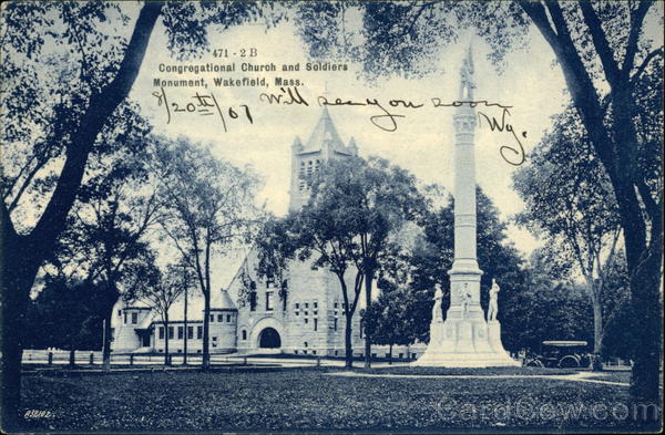 Congregational Church and Soldiers Monument Wakefield Massachusetts