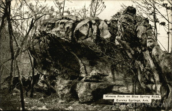 Miners Rock on Blue Spring Road Eureka Springs Arkansas
