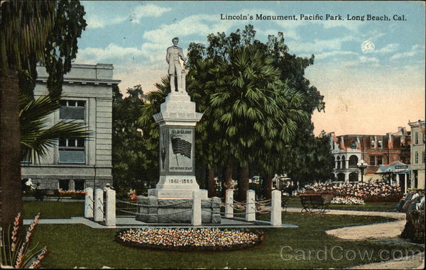 Lincoln's Monument, Pacific Park Long Beach California