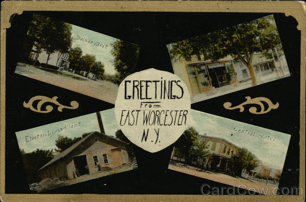 Greetings from East Worcester New York