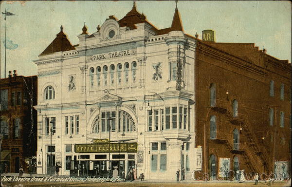 Park Theatre, Broad and Fairmount Avenues Philadelphia Pennsylvania