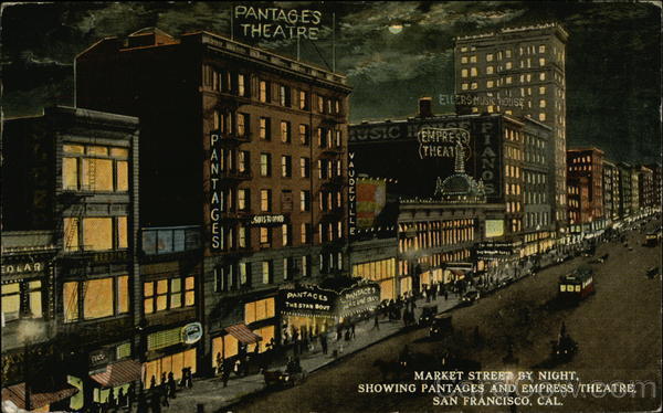 Market Street by Night showing Pantages and Empress Theatre San Francisco California