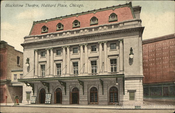 Blackstone Theatre, Hubbard Place Chicago Illinois
