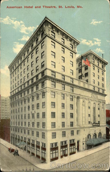 American Hotel and Theatre St. Louis Missouri