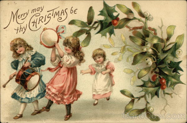 Merry May Thy Christmas Be - With Three Girls Playing Instruments and Dancing