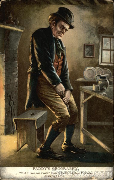 Paddy's Geography, Did I iver see Cork? Faix! I did not, but I've Seen Drawings of it!