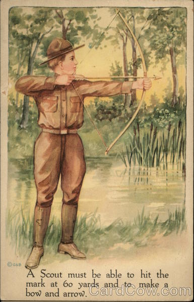 A Scout Must be Able to Hit the Mark at 60 Yards and to Make a Bow and Arrow