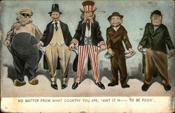 No Matter From What Country You Are, "Aint it H.... to be Poor" Postcard