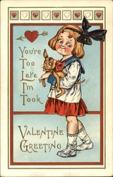 You're Too Late, I'm Took, Valentine Greetings You're Too Late, I'm Took, Valentine Greetings