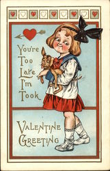 You're Too Late I'm Took, Valentine Greeting You're Too Late I'm Took, Valentine Greeting