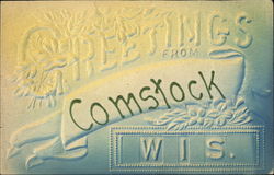 Greetings from Comstock, Wis Postcard