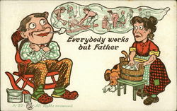 Everybody Works But Father Postcard