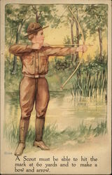 A Scout Must be Able to Hit the Mark at 60 Yards and to Make a Bow and Arrow Postcard