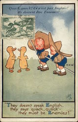 They Doesn't Speak English, They Says "Quack, Quack" - They Must be Enemies!" Postcard