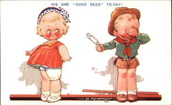 His One Good Deed To-Day! Postcard