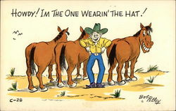 Howdy! I'm the One Wearin' the Hat! Cowboy Western Postcard Postcard
