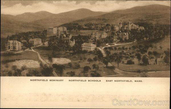 Northfield Seminary, Northfield Schools East Northfield Massachusetts