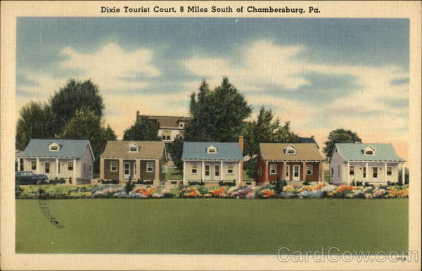 Dixie Tourist Court and Grounds Chambersburg Pennsylvania